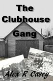 The Clubhouse Gang (eBook, ePUB)