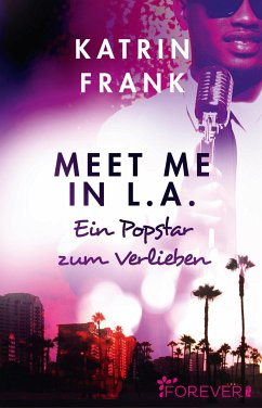 Meet me in L.A. (eBook, ePUB) - Frank, Katrin