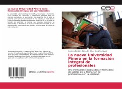 La nueva Universidad Pinera en la formación integral de profesionales