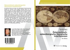 Österreichisch-siebenbürgische literarische Interferenzen - Wagner, Tilman-Otto;Wagner, Udo-Peter