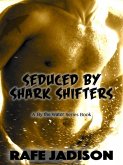 Seduced by Shark Shifters (By the Water, #1) (eBook, ePUB)