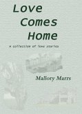 Love Comes Home (eBook, ePUB)