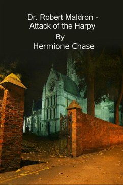 Cover Dr Robert Maldron - Attack of the Harpy (eBook, ePUB)