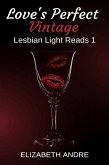Love's Perfect Vintage (Lesbian Light Reads 1) (eBook, ePUB)