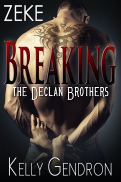 Cover Zeke (Breaking the Declan Brothers, #3) (eBook, ePUB)