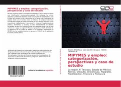 MIPYMES y empleo: categorización, perspectivas y caso de estudio - Chiatchoua, Cesaire;Bernal Lopez, Jose Luis;Cervantes M., Clotilde