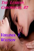 The Lesbian Chronicles #2 (eBook, ePUB) The Lesbian Chronicles #2 (eBook, ePUB)