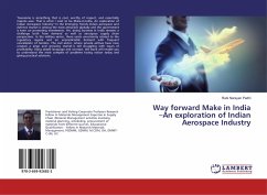 Way forward Make in India ¿An exploration of Indian Aerospace Industry