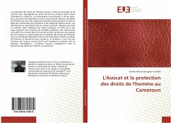 L'Avocat et la protection des droits de l'homme au Cameroun - Dongmo Guimfak, Charles Marcel