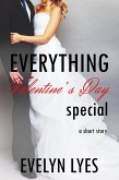 Everything Valentine's Day Special (eBook, ePUB)