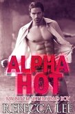 Alpha Hot: My Bitch Sister's Bad Boy (eBook, ePUB)