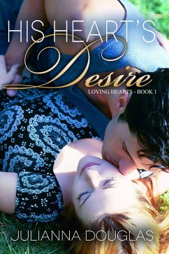 Cover His Heart's Desire (Loving Hearts, #1) (eBook, ePUB)