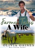 Farmer Takes A Wife (Serenity Series, #3) (eBook, ePUB)