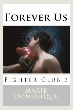 Forever Us (Fighter Club 3) (eBook, ePUB) - Dominique, Marie