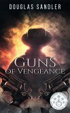 Guns of Vengeance (eBook, ePUB)