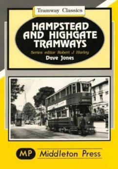 Hampstead and Highgate Tramways - Jones, Dave