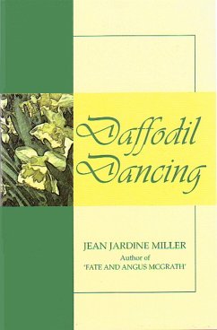 Daffodil Dancing (eBook, ePUB) - Miller, Jean Jardine