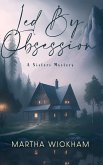 Led By Obsession (eBook, ePUB)