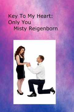 Cover Key To My Heart: Only You (eBook, ePUB)