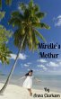 Mirelle's Mother (eBook, ePUB) - Bild 1