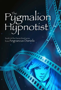 Cover The Pygmalion Hypnotist (Darren Braid, Hypnotist, #2) (eBook, ePUB)