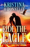 Ride the Eagle (eBook, ePUB)