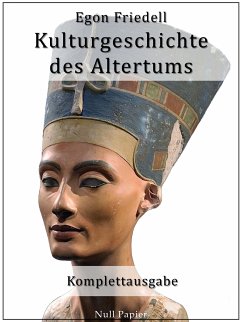 Kulturgeschichte des Altertums (eBook, ePUB) - Friedell, Egon