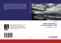 GADV Hypothesis on the Origin of Life