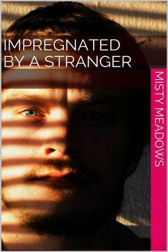 Cover Impregnated By A Stranger (Impregnation) (eBook, ePUB)