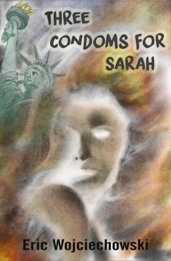 Cover Three Condoms for Sarah (eBook, ePUB)