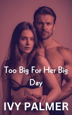Too Big For Her Big Day (eBook, ePUB) - Palmer, Ivy