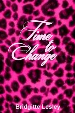 Time to Change (eBook, ePUB) - Lesley, Bridgitte