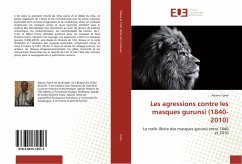 Les agressions contre les masques gurunsi (1840-2010) - Tomé, Adama