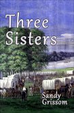 Three Sisters (eBook, ePUB) Three Sisters (eBook, ePUB)