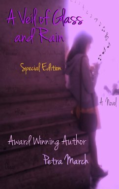 A Veil of Glass and Rain:Special Edition (A Touch of Cinnamon, #1) (eBook, ePUB) - March, Petra