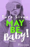 Maybe, Baby! / Chocolate Lovers Bd.2 (eBook, ePUB)