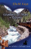 Shadows of Blues & Echoes (Artists & Cottages, #2) (eBook, ePUB)