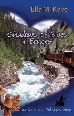 Cover Shadows of Blues & Echoes (Artists & Cottages, #2) (eBook, ePUB)