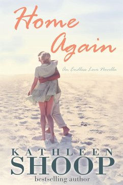 Cover Home Again (Book 1- Endless Love series) (eBook, ePUB)