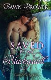 Saved by My Blackguard (Linked Across Time, #1) (eBook, ePUB)