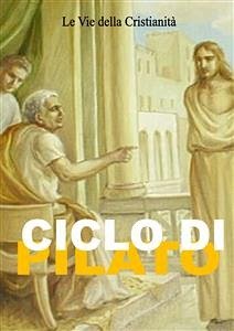Ciclo di Pilato (eBook, ePUB) - Vari, Autori