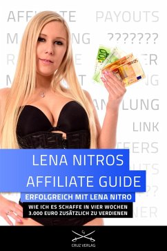 Lena Nitros Affiliate Guide (eBook, ePUB) - Nitro, Lena