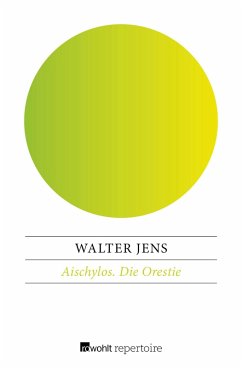 Aischylos / Die Orestie (eBook, ePUB) - Jens, Walter
