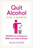 Quit Alcohol (for a month) (eBook, ePUB)