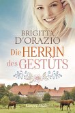 Die Herrin des Gestüts (eBook, ePUB) Die Herrin des Gestüts (eBook, ePUB)