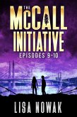 The McCall Initiative Episodes 9-10 (eBook, ePUB)