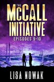 The McCall Initiative Episodes 9-10 (eBook, ePUB) The McCall Initiative Episodes 9-10 (eBook, ePUB)