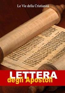 Lettera degli Apostoli (eBook, ePUB) - di Cristo, Apostoli