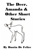 The Deer, Amanda & Other Short Stories (eBook, ePUB)