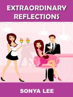 Extraordinary Reflections (eBook, ePUB) - Lee, Sonya